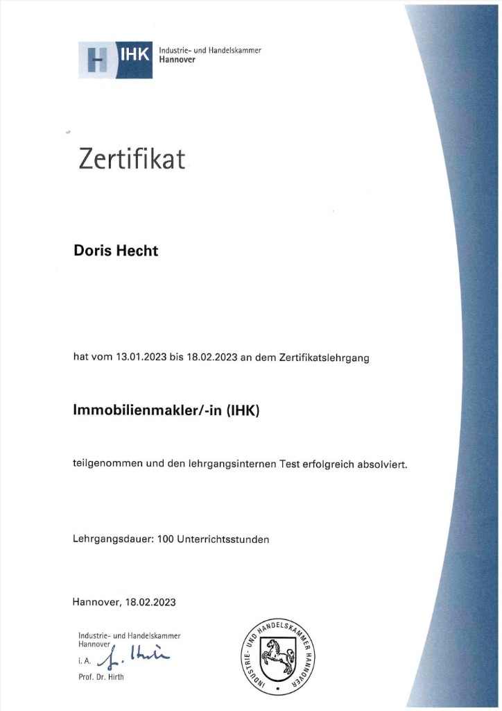 Zertifikat Immobilienmakler/-in IHK (IHK Hannover) – Doris Hecht, 100 Unterrichtsstunden, Hannover 18.02.2023